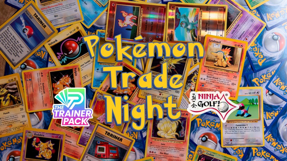 Trade Night Letters Pokémon Trade Night! - Ninja Golf!